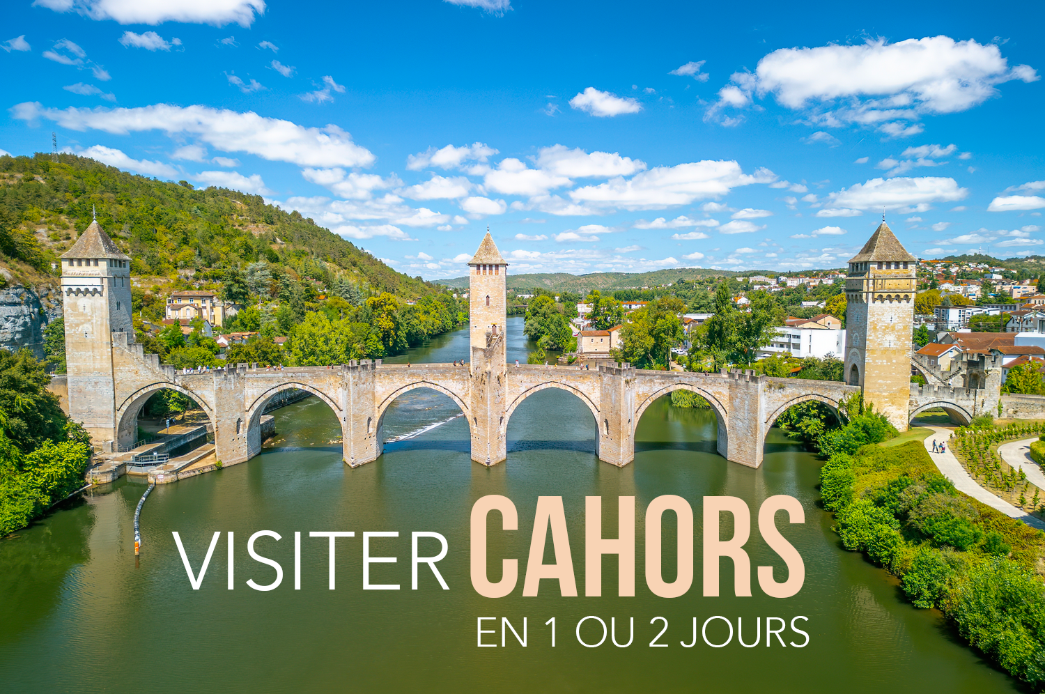 You are currently viewing Visiter Cahors en 1 ou 2 jours