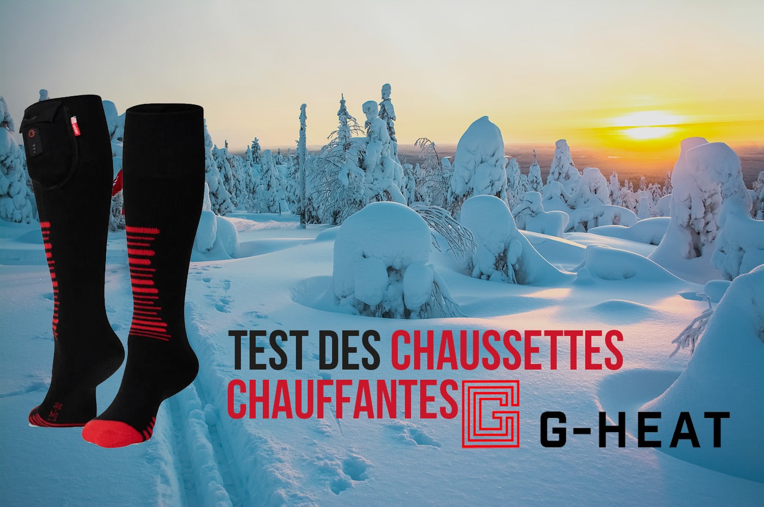 You are currently viewing Test des chaussettes chauffantes G-Heat