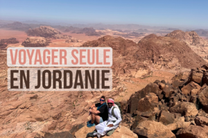 Lire la suite à propos de l’article Conseils pour voyager seule en Jordanie en tant que femme