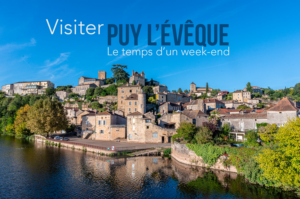 Lire la suite à propos de l’article Visiter Puy l’Evêque le temps d’un week-end