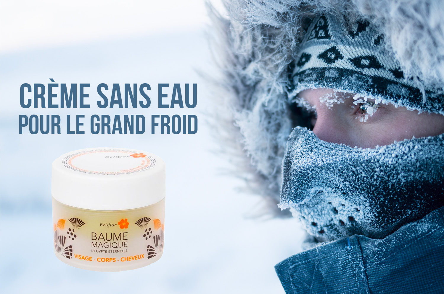 You are currently viewing Beliflor une crème sans eau pour le grand froid de la Laponie